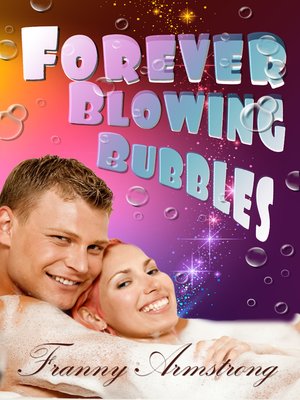 cover image of Forever Blowing Bubbles